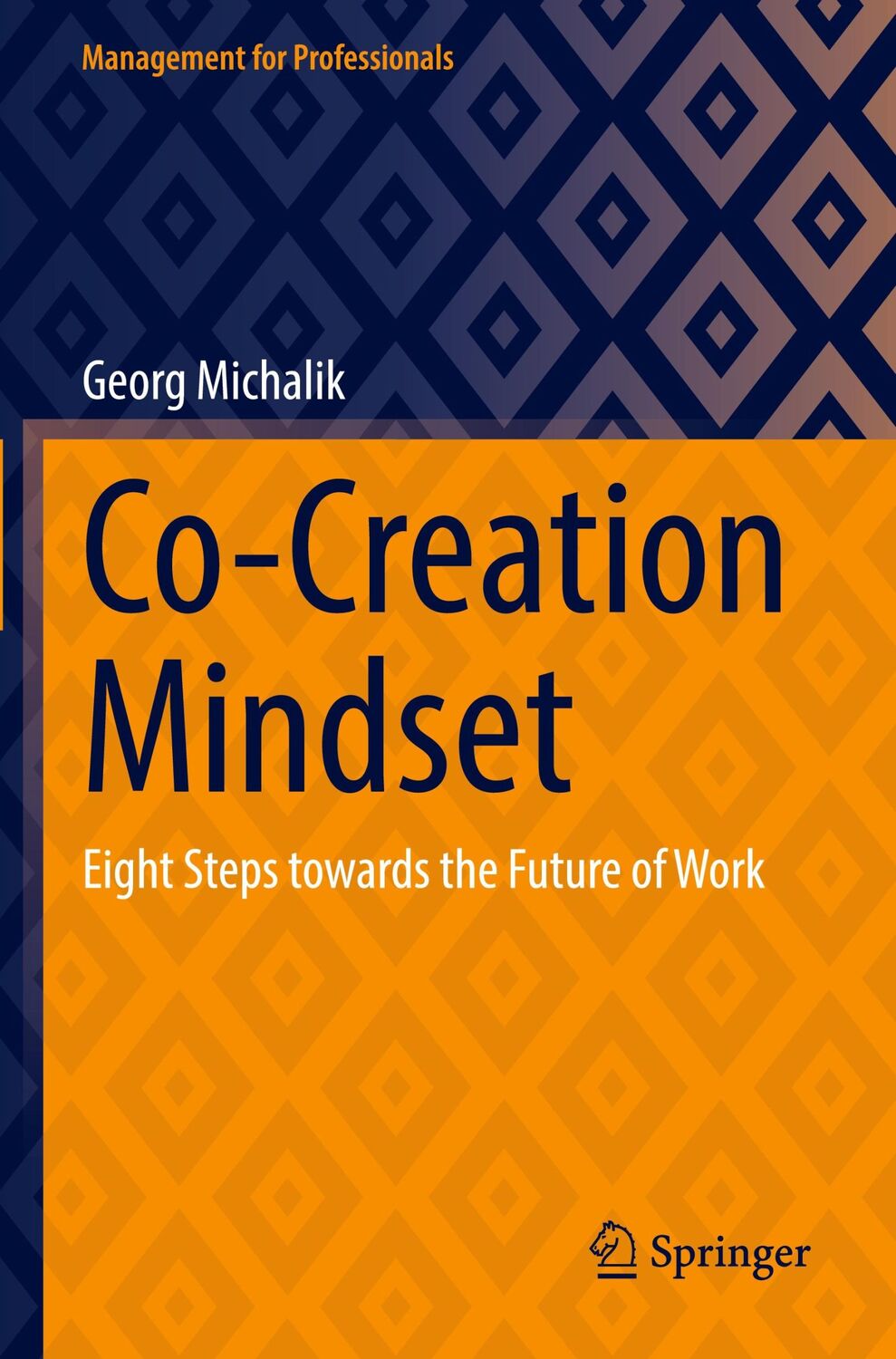 Cover: 9783031211935 | Co-Creation Mindset | Eight Steps towards the Future of Work | Buch