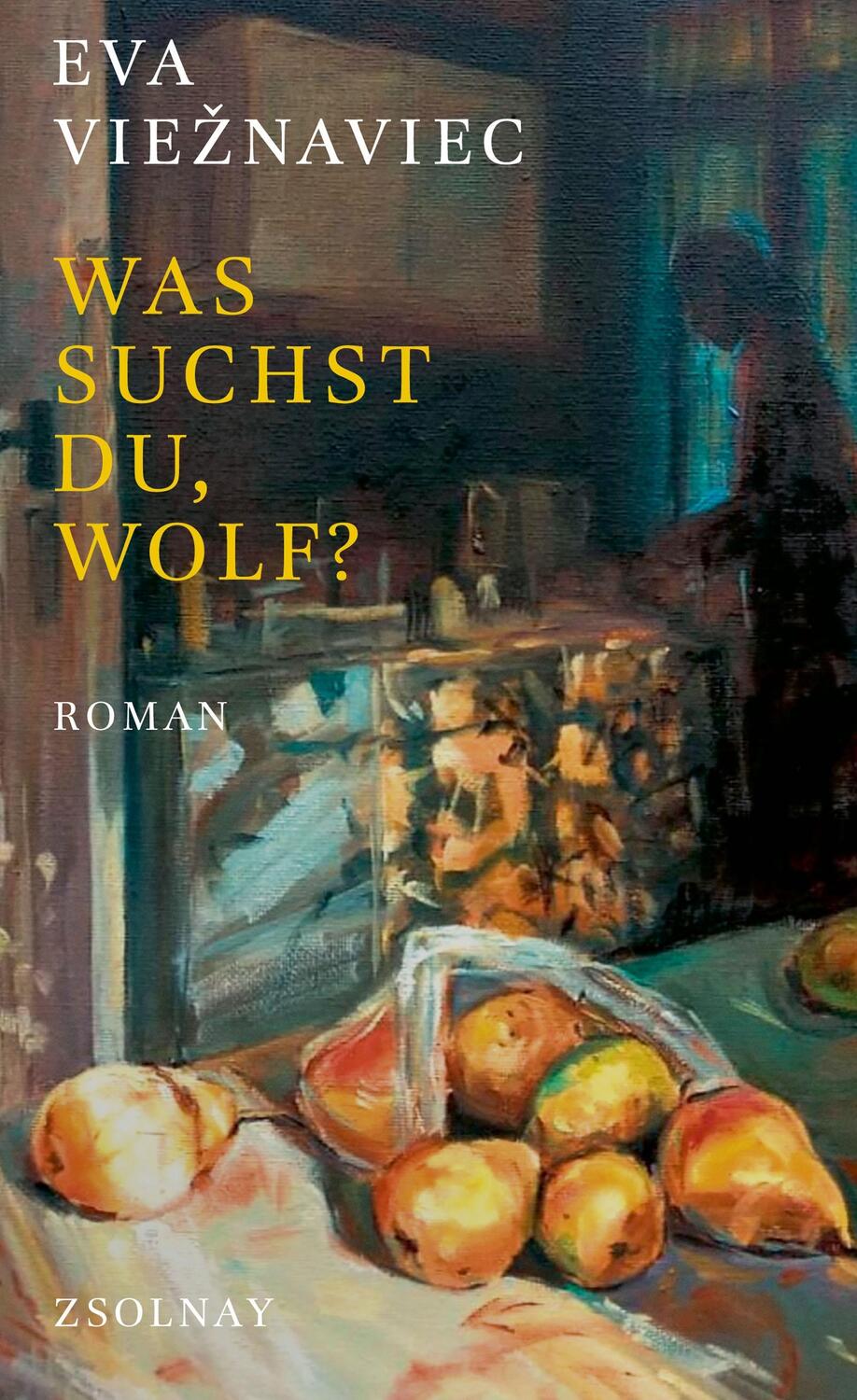 Cover: 9783552073364 | Was suchst du, Wolf? | Roman | Eva Vieznaviec | Buch | Deutsch | 2023