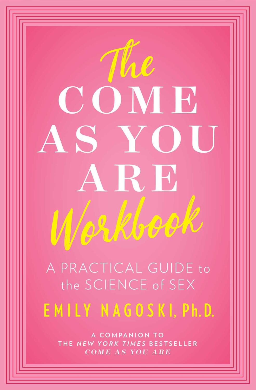 Cover: 9781982107321 | The Come as You Are Workbook | A Practical Guide to the Science of Sex