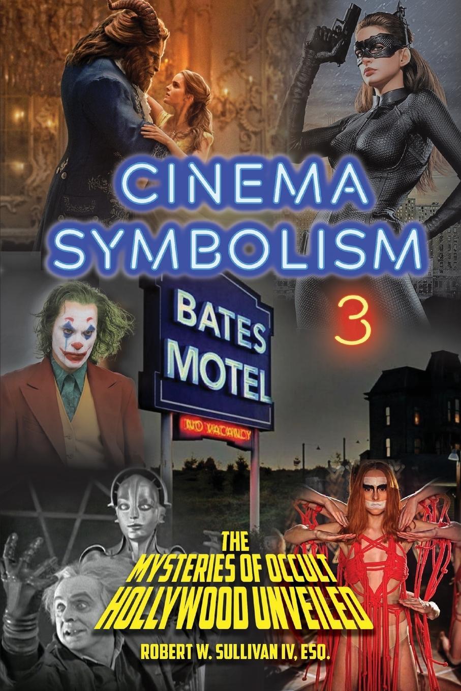 Cover: 9780578806594 | Cinema Symbolism 3 | The Mysteries of Occult Hollywood Unveiled | Iv