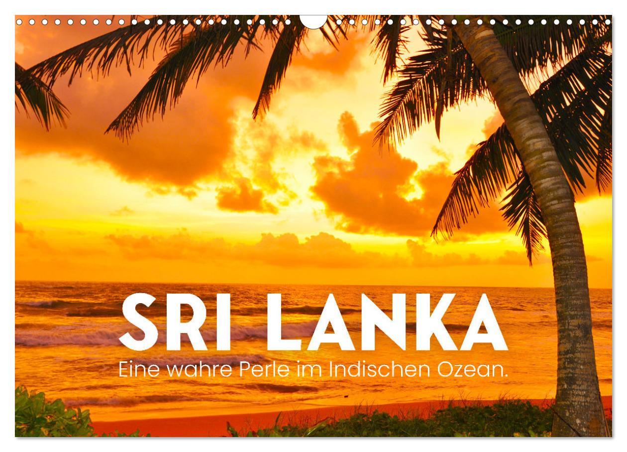 Cover: 9783383997921 | Sri Lanka - Eine wahre Perle im Indischen Ozean (Wandkalender 2025...