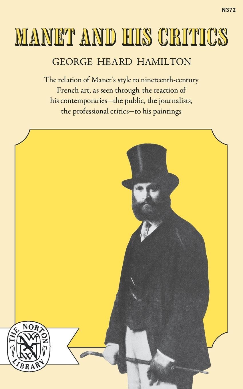 Cover: 9780393003727 | Manet and His Critics | George Heard Hamilton | Taschenbuch | Englisch