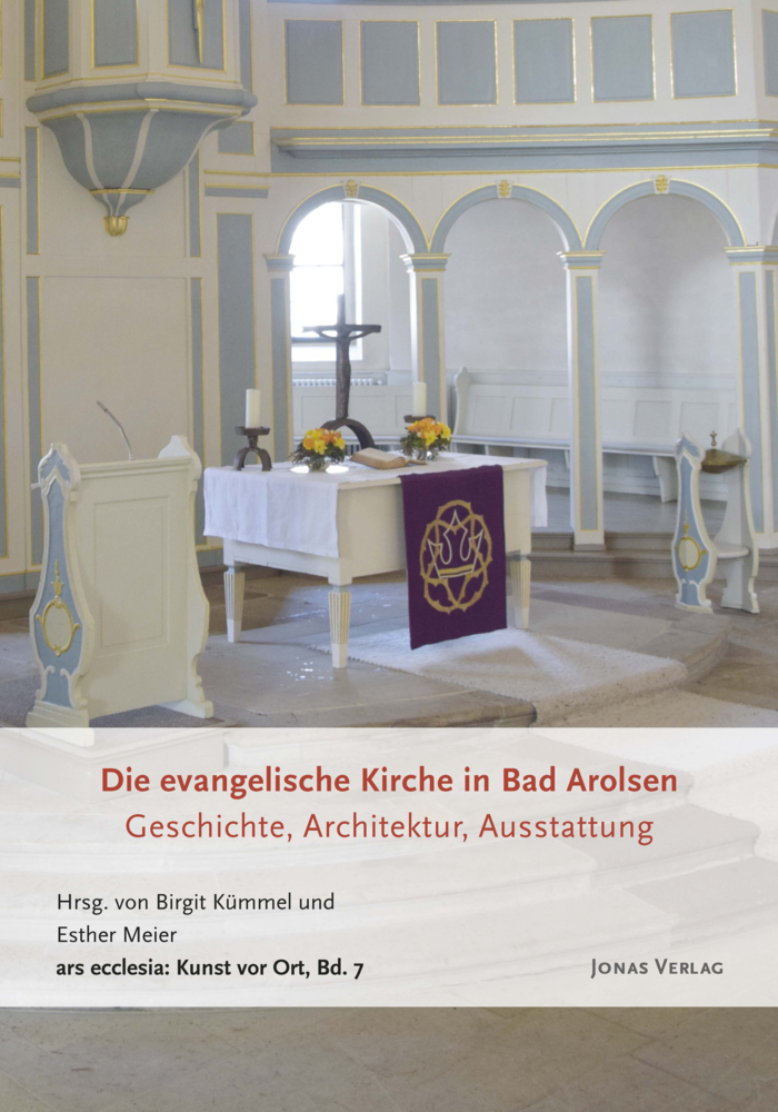 Cover: 9783894455873 | Die evangelische Kirche in Bad Arolsen | Birgit Kümmel (u. a.) | Buch