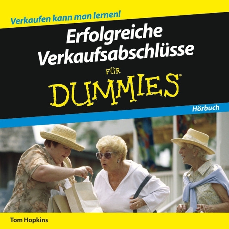 Cover: 9783527704330 | Erfolgreiche Verkaufsabschlüsse für Dummies, Audio-CD | Tom Hopkins
