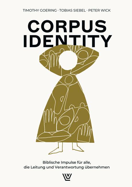 Cover: 9783785809174 | Corpus Identity | Timothy Goering (u. a.) | Taschenbuch | 104 S.