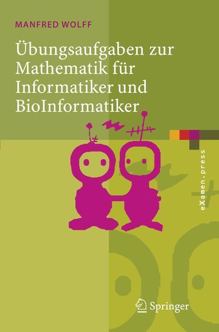 Cover: 9783540261353 | Übungsaufgaben zur Mathematik für Informatiker und BioInformatiker