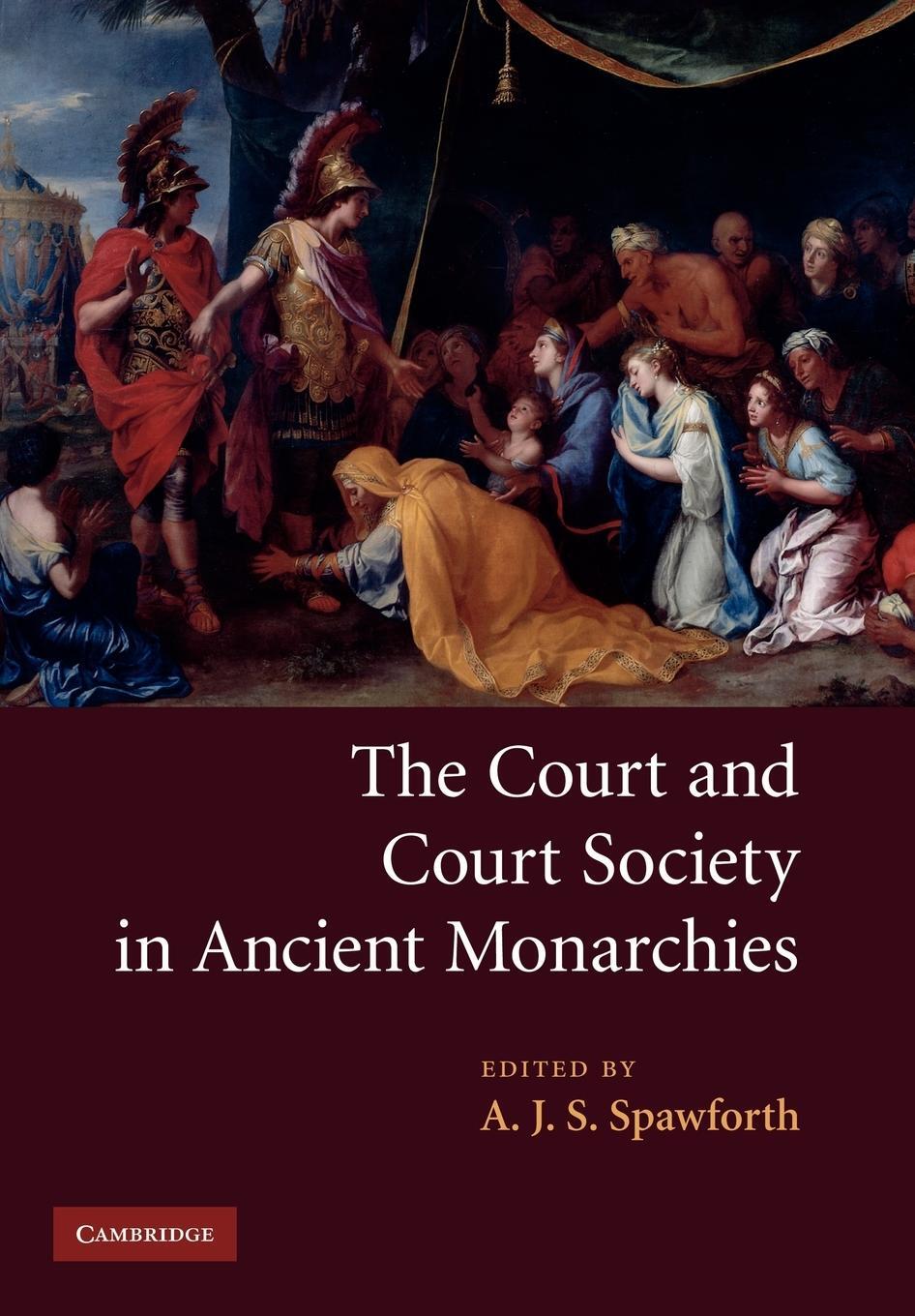 Cover: 9780521290135 | The Court and Court Society in Ancient Monarchies | A. J. S. Spawforth