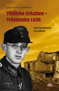 Cover: 9783830671381 | Tödliche Schatten - Tröstendes Licht | Gereon Goldmann | Taschenbuch