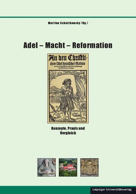 Cover: 9783960232582 | Adel - Macht - Reformation | Konzepte, Praxis und Vergleich | Buch