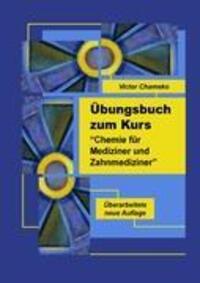 Cover: 9783848222926 | Übungsbuch zum Kurs "Chemie für Mediziner und Zahnmediziner" | Chameko