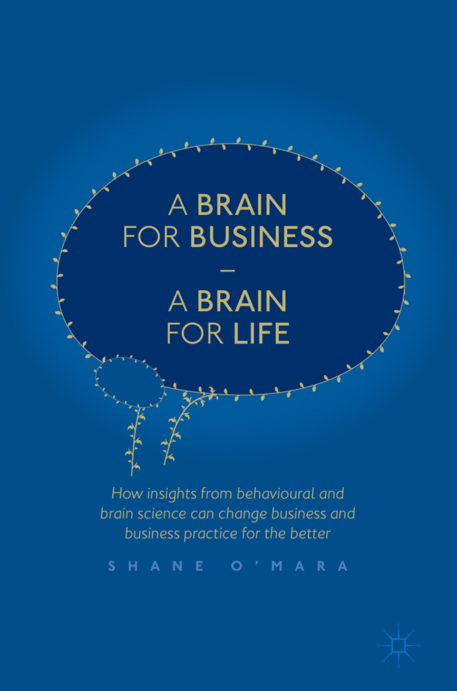 Cover: 9783319491530 | A Brain for Business - A Brain for Life | Buch | XI | Englisch | 2017