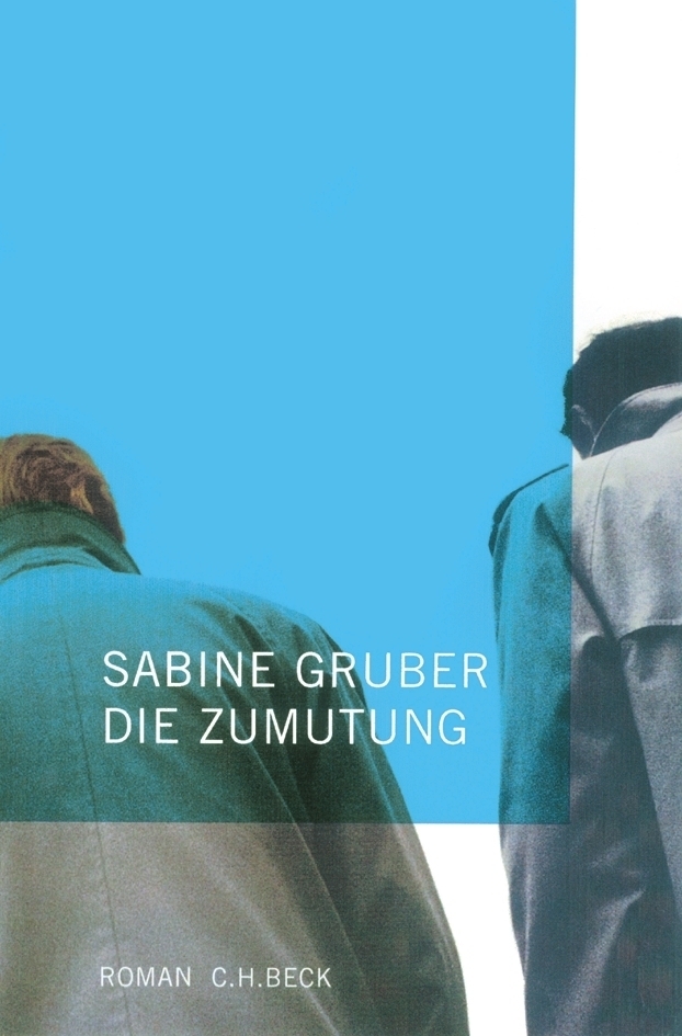 Cover: 9783406502644 | Die Zumutung | Roman | Sabine Gruber | Buch | 2003 | Beck