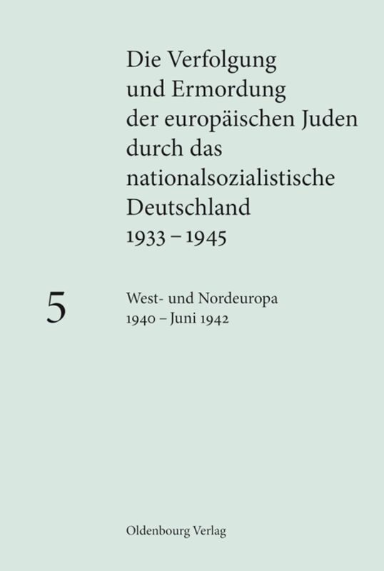 Cover: 9783486586824 | West- und Nordeuropa 1940 - Juni 1942 | Katja Happe (u. a.) | Buch