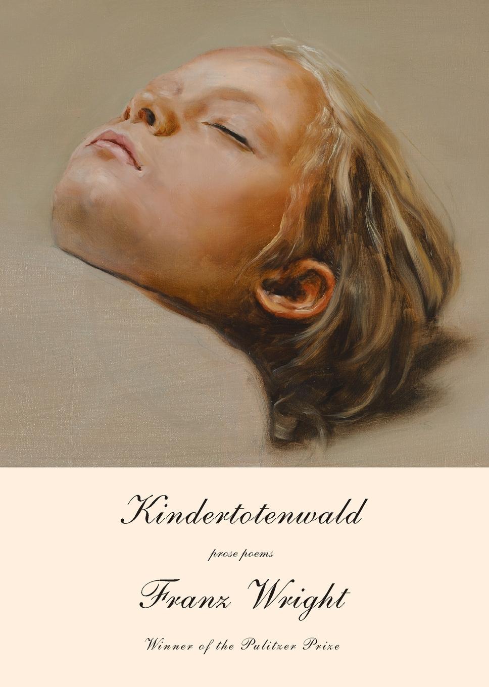 Cover: 9780375711954 | Kindertotenwald | Prose Poems | Franz Wright | Taschenbuch | Englisch