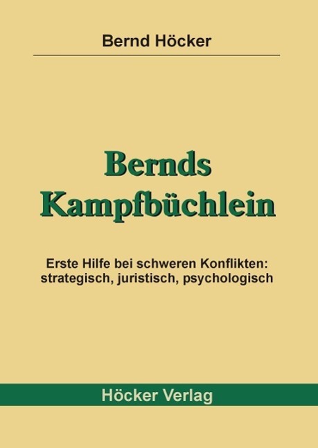 Cover: 9783981176094 | Bernds Kampfbüchlein | Bernd Höcker | Taschenbuch | Deutsch | 2014