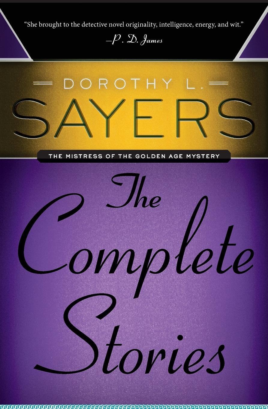 Cover: 9780062275493 | Dorothy L. Sayers | The Complete Stories | Dorothy L Sayers | Buch