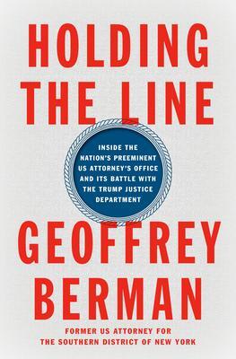 Cover: 9780593300299 | Holding the Line | Geoffrey Berman | Buch | Einband - fest (Hardcover)