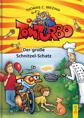Cover: 9783707415582 | Tom Turbo: Der große Schnitzel-Schatz | Thomas Brezina | Buch | 2013