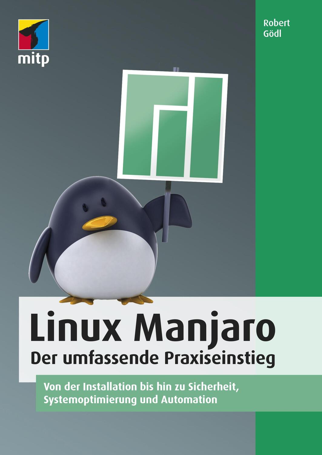 Cover: 9783747503492 | Linux Manjaro | Robert Gödl | Taschenbuch | mitp Professional | 448 S.