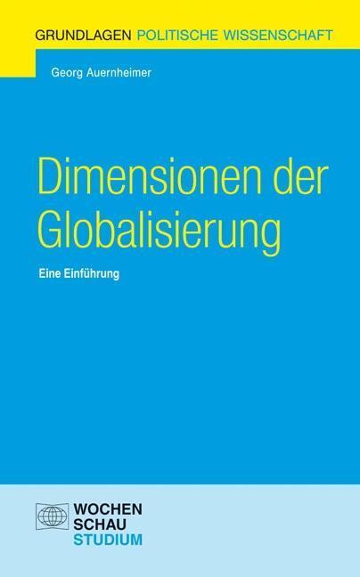 Cover: 9783734400827 | Dimensionen der Globalisierung | Georg Auernheimer | Taschenbuch