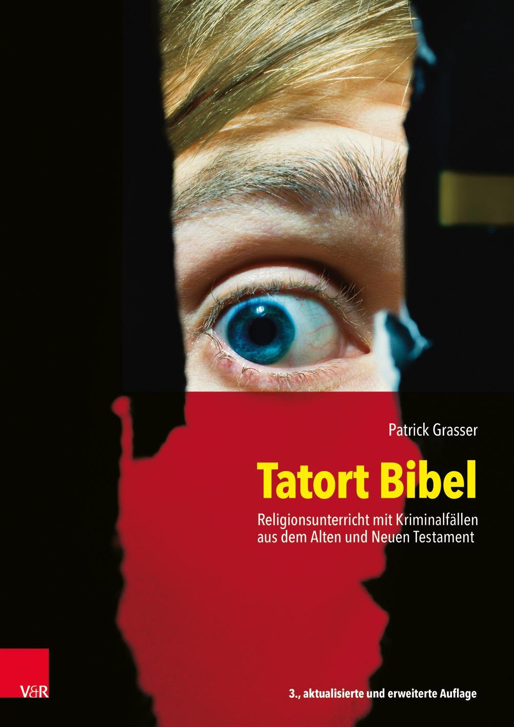 Cover: 9783525720042 | Tatort Bibel | Patrick Grasser | Taschenbuch | Deutsch | 2019