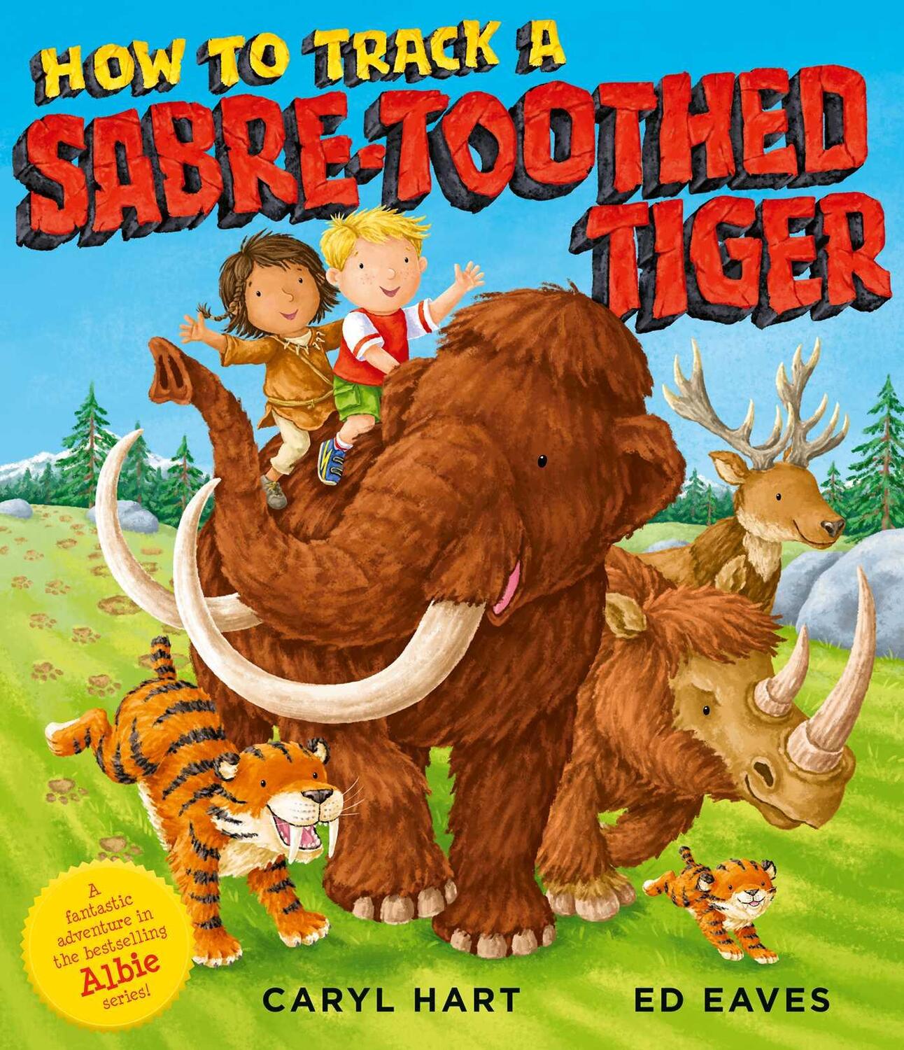 Cover: 9781471189593 | How to Track a Sabre-Toothed Tiger | Caryl Hart | Taschenbuch | 2021