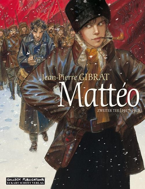 Cover: 9783899083736 | Mattéo 2 1917 - 1918 | Jean-Pierre Gibrat | Buch | 80 S. | Deutsch