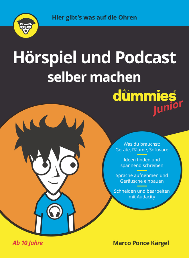 Cover: 9783527717040 | Hörspiel und Podcast selber machen für Dummies Junior | Kärgel | Buch