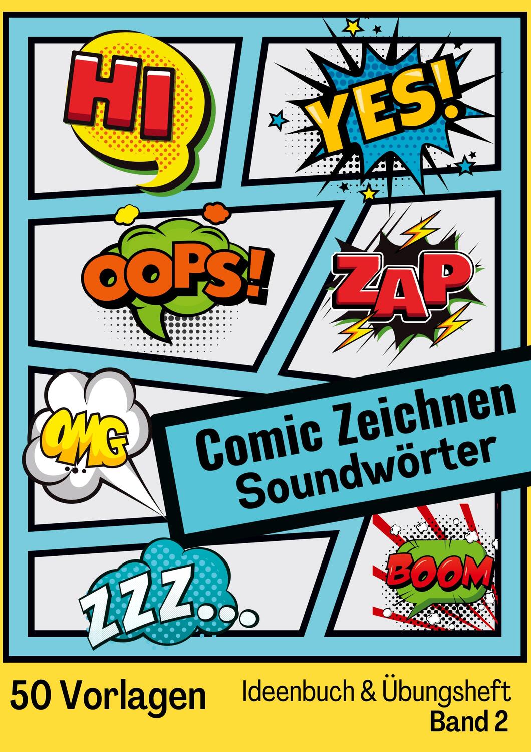 Cover: 9783347784826 | Comic Zeichnen Lernen Geräuschwörter Soundwörter Ideenbuch und...