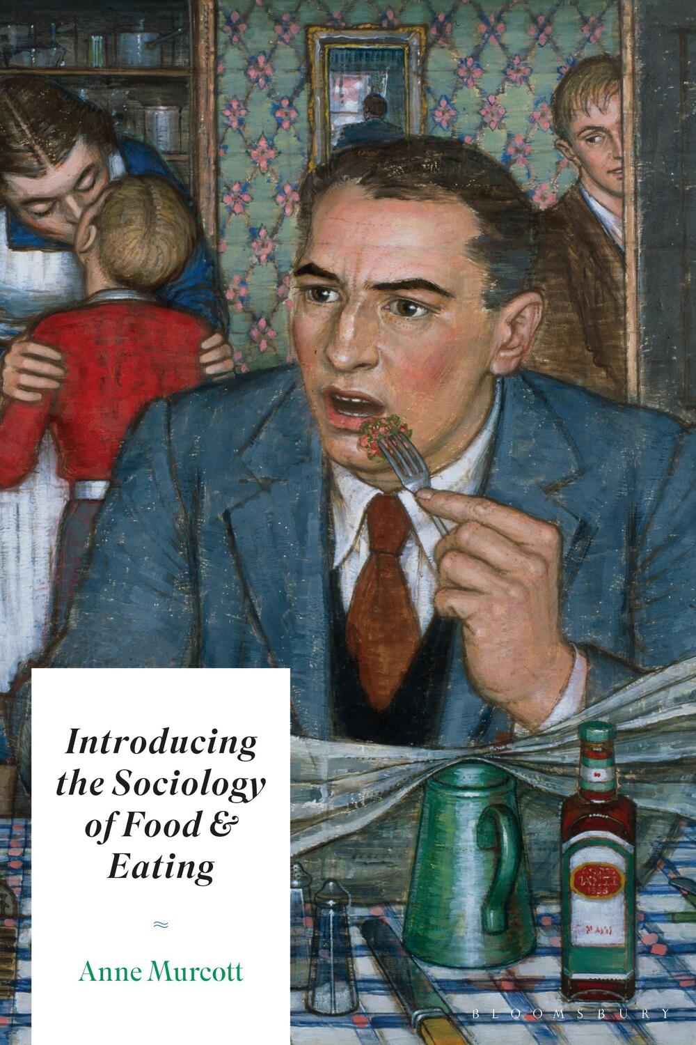 Cover: 9781350022010 | Introducing the Sociology of Food and Eating | Anne Murcott | Buch
