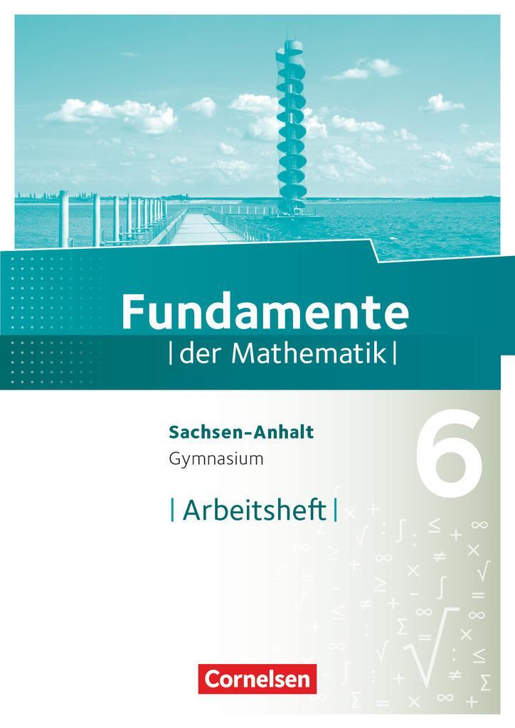 Cover: 9783060091997 | Fundamente der Mathematik 6. Schuljahr - Arbeitsheft mit Lösungen