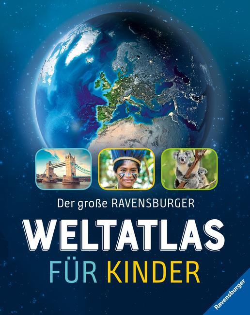 Cover: 9783473554546 | Der große Ravensburger Weltatlas für Kinder | Andrea Schwendemann