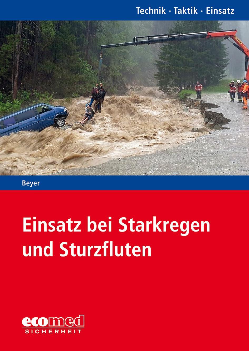 Cover: 9783609775074 | Einsatz bei Starkregen und Sturzfluten | Ralf Beyer | Taschenbuch