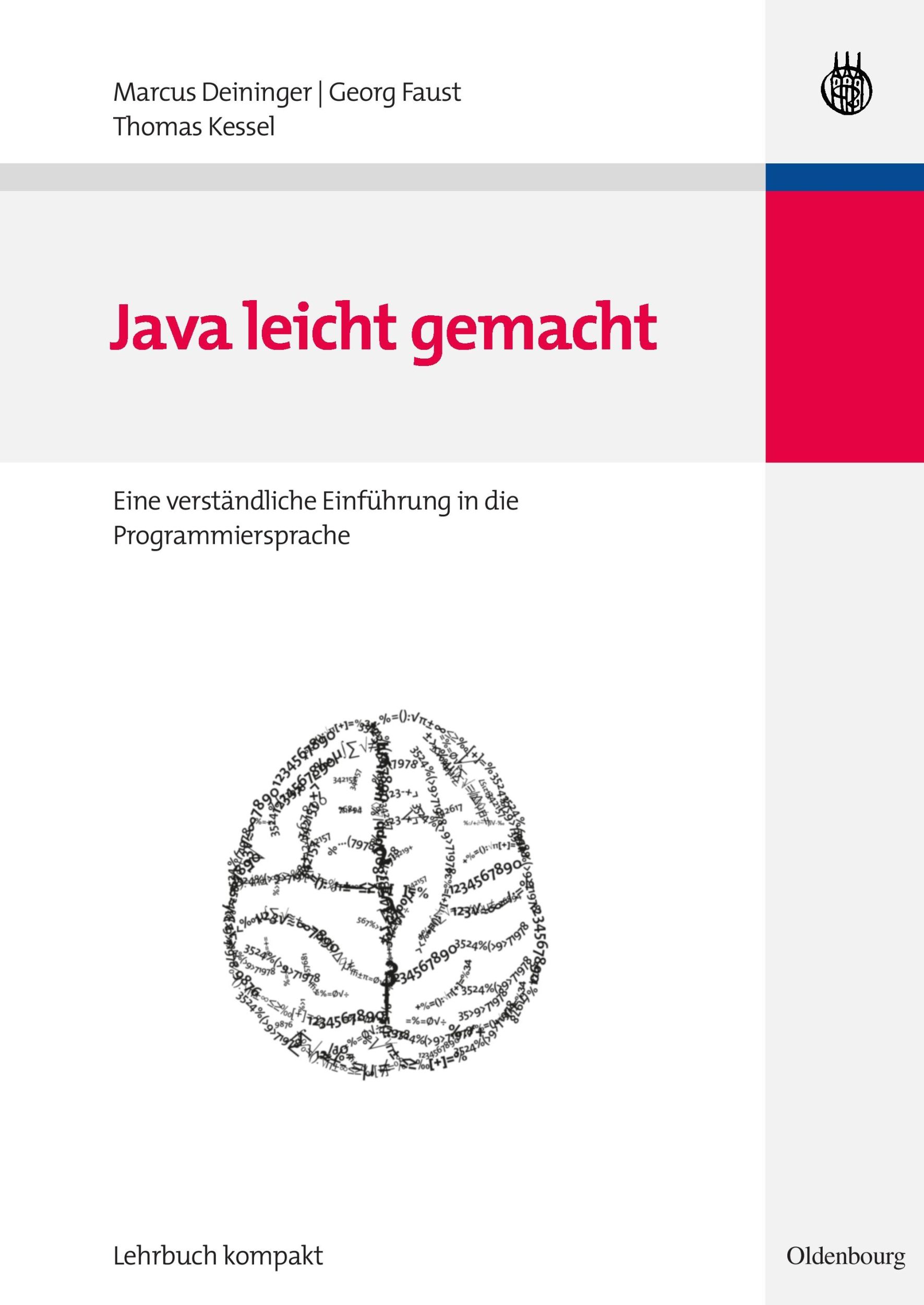 Cover: 9783486583649 | Java leicht gemacht | Marcus Deininger (u. a.) | Taschenbuch | X