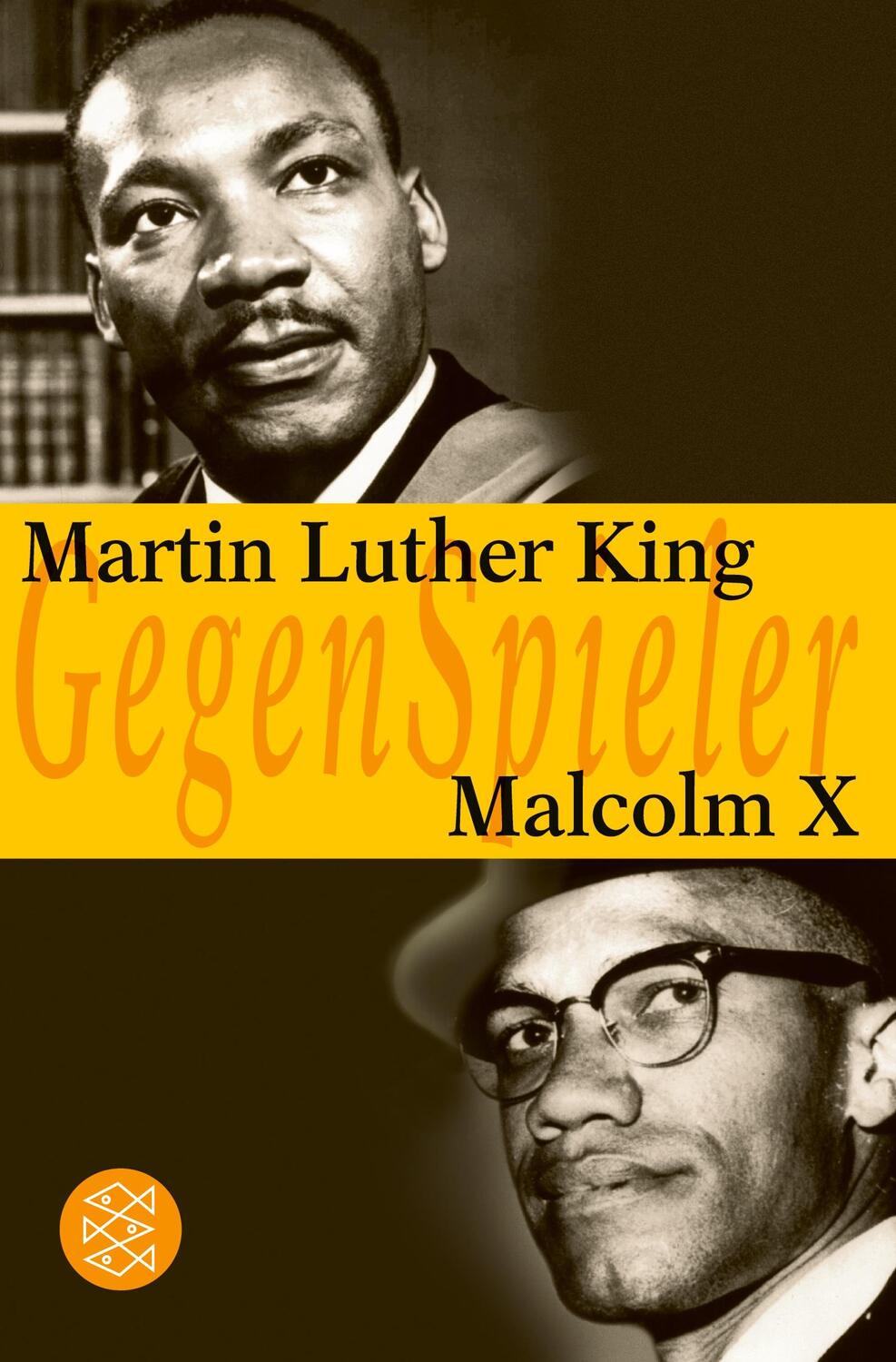 Cover: 9783596146628 | Martin Luther King / Malcolm X | Britta Waldschmidt-Nelson | Buch