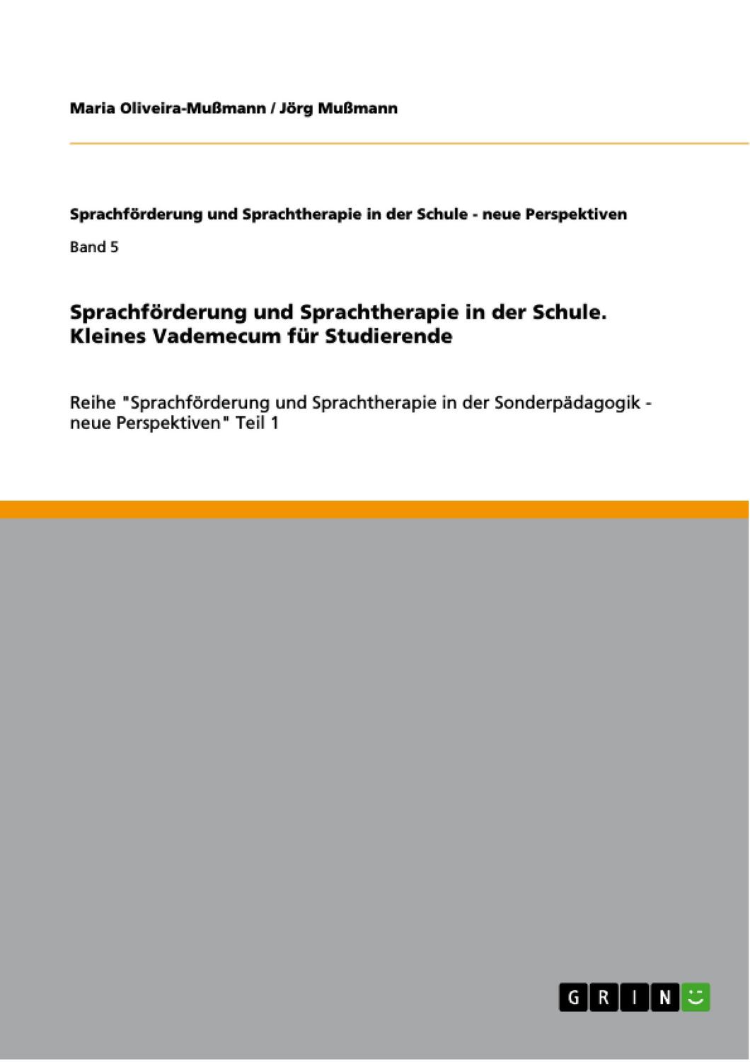Cover: 9783638921336 | Sprachförderung und Sprachtherapie in der Schule. Kleines Vademecum...