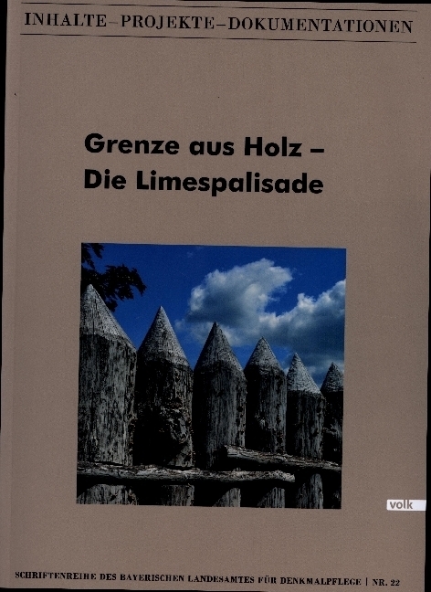 Cover: 9783862223923 | Grenze aus Holz - Die Limespalisade | Taschenbuch | Deutsch | 2021