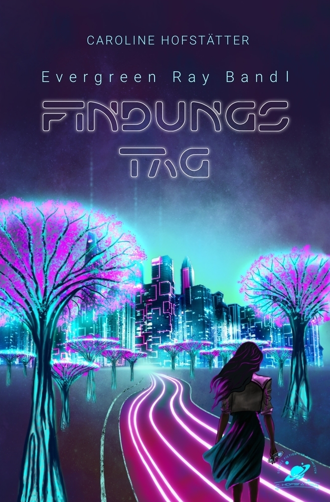 Cover: 9783757965365 | Findungstag (Evergreen Ray Band1) | Science Fiction Roman in Wien 2095