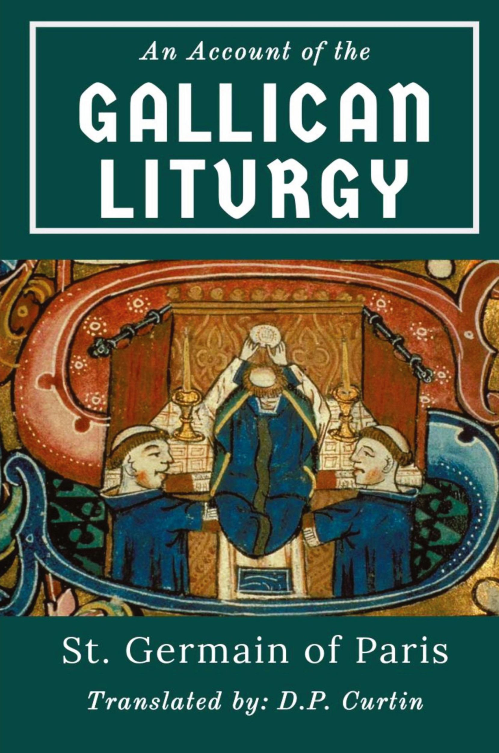 Cover: 9781088234594 | An Account of the Gallican Liturgy | St. Germain of Paris | Buch