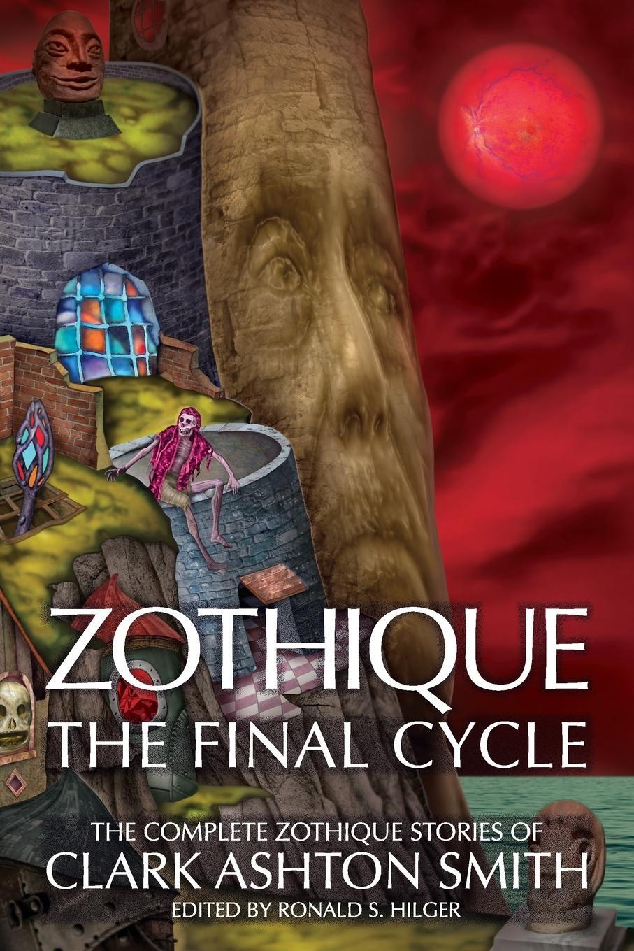 Cover: 9781614983767 | Zothique | The Final Cycle | Clark Ashton Smith | Taschenbuch | 2022