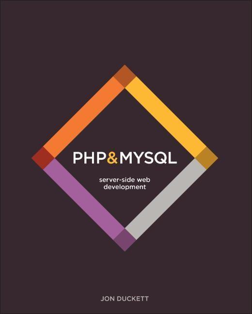 Cover: 9781119149217 | PHP &amp; MySQL | Server-side Web Development | Jon Duckett | Buch | 2022