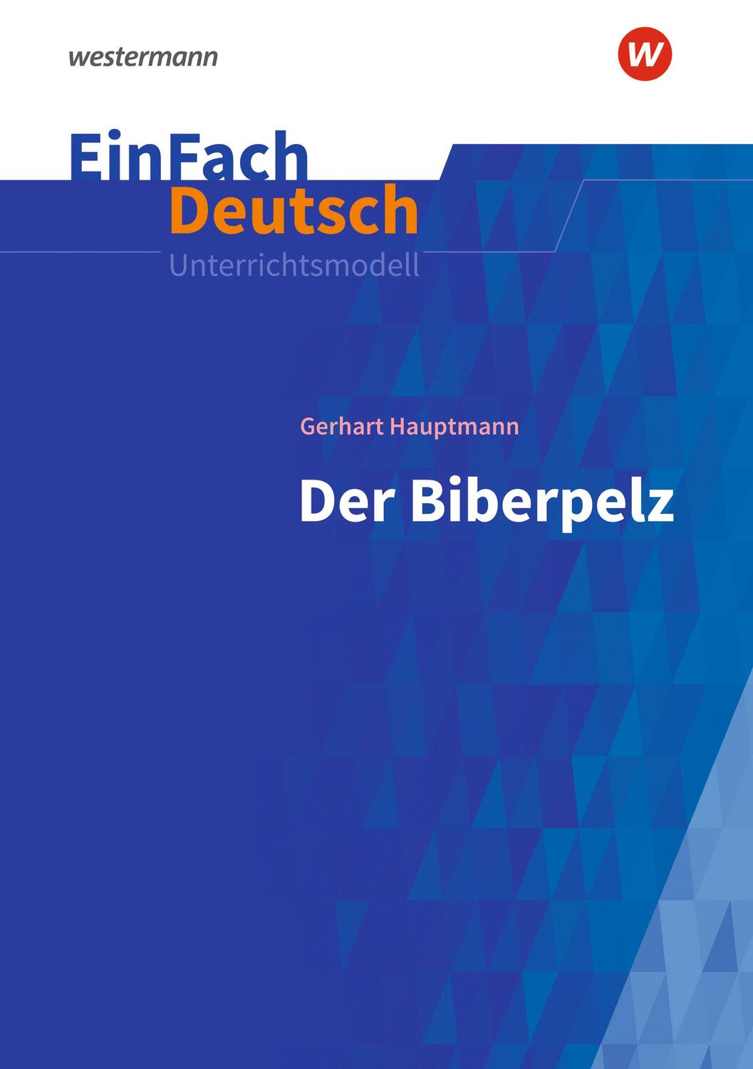 Cover: 9783140226684 | Der Biberpelz: Gymnasiale Oberstufe. EinFach Deutsch...