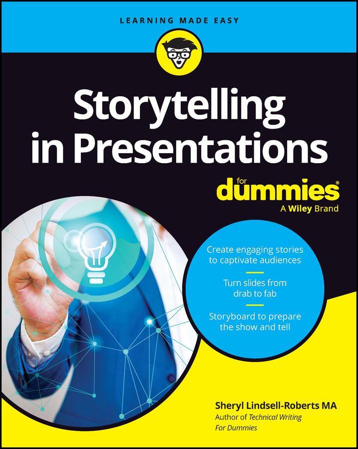 Cover: 9781394201006 | Storytelling in Presentations For Dummies | Sheryl Lindsell-Roberts