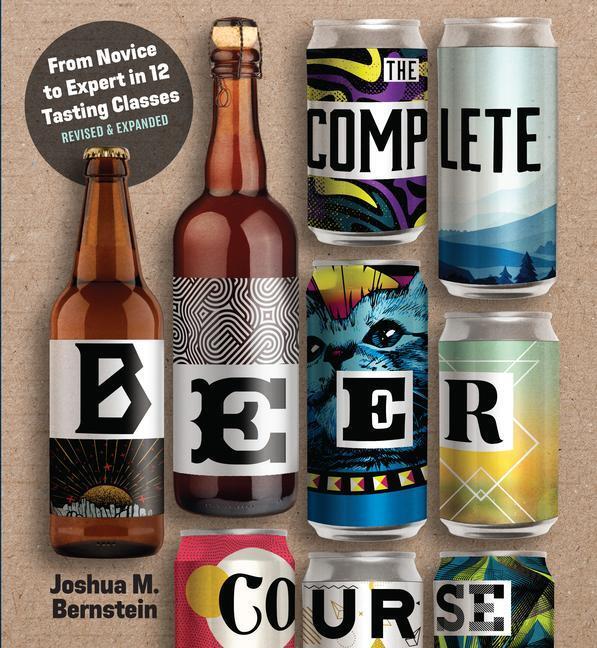 Cover: 9781454943228 | The Complete Beer Course | Joshua M Bernstein | Buch | Gebunden | 2023