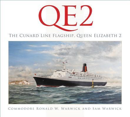 Cover: 9780750989398 | QE2: The Cunard Line Flagship, Queen Elizabeth 2 | Warwick (u. a.)