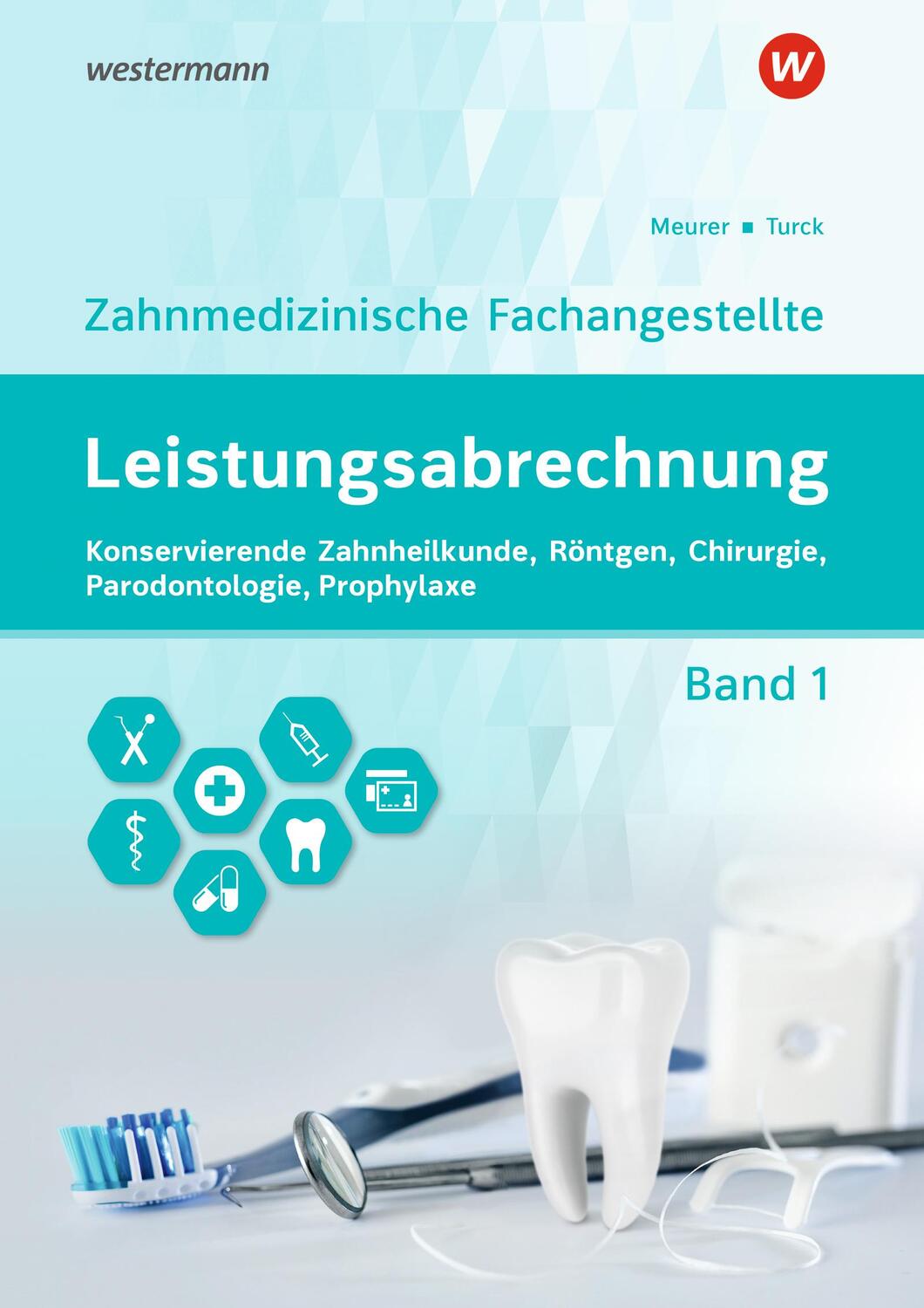 Cover: 9783427921318 | Leistungsabrechnung für die Zahnmedizinische Fachangestellte 1....