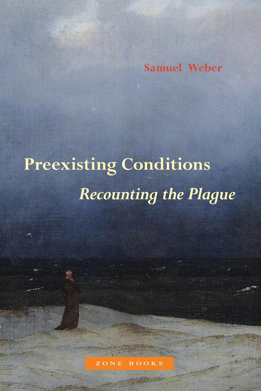 Cover: 9781942130765 | Preexisting Conditions | Recounting the Plague | Samuel Weber | Buch