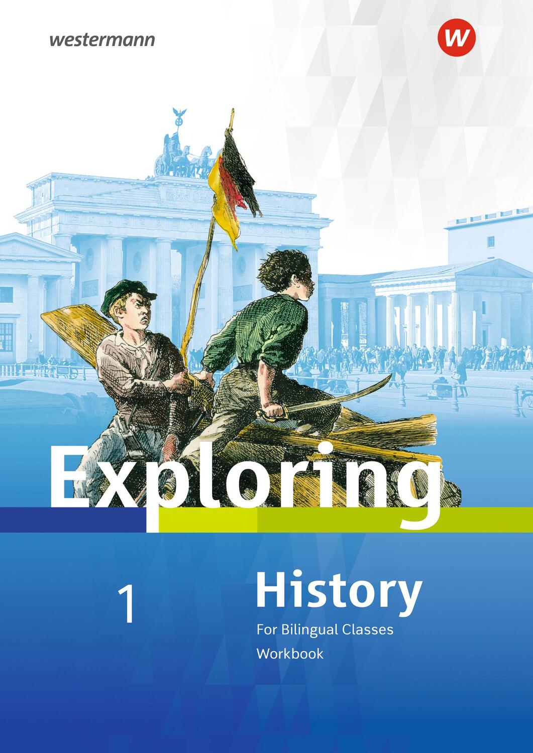 Cover: 9783141118148 | Exploring History 1. Workbook | Sekundarstufe 1 - Ausgabe 2017 | 56 S.
