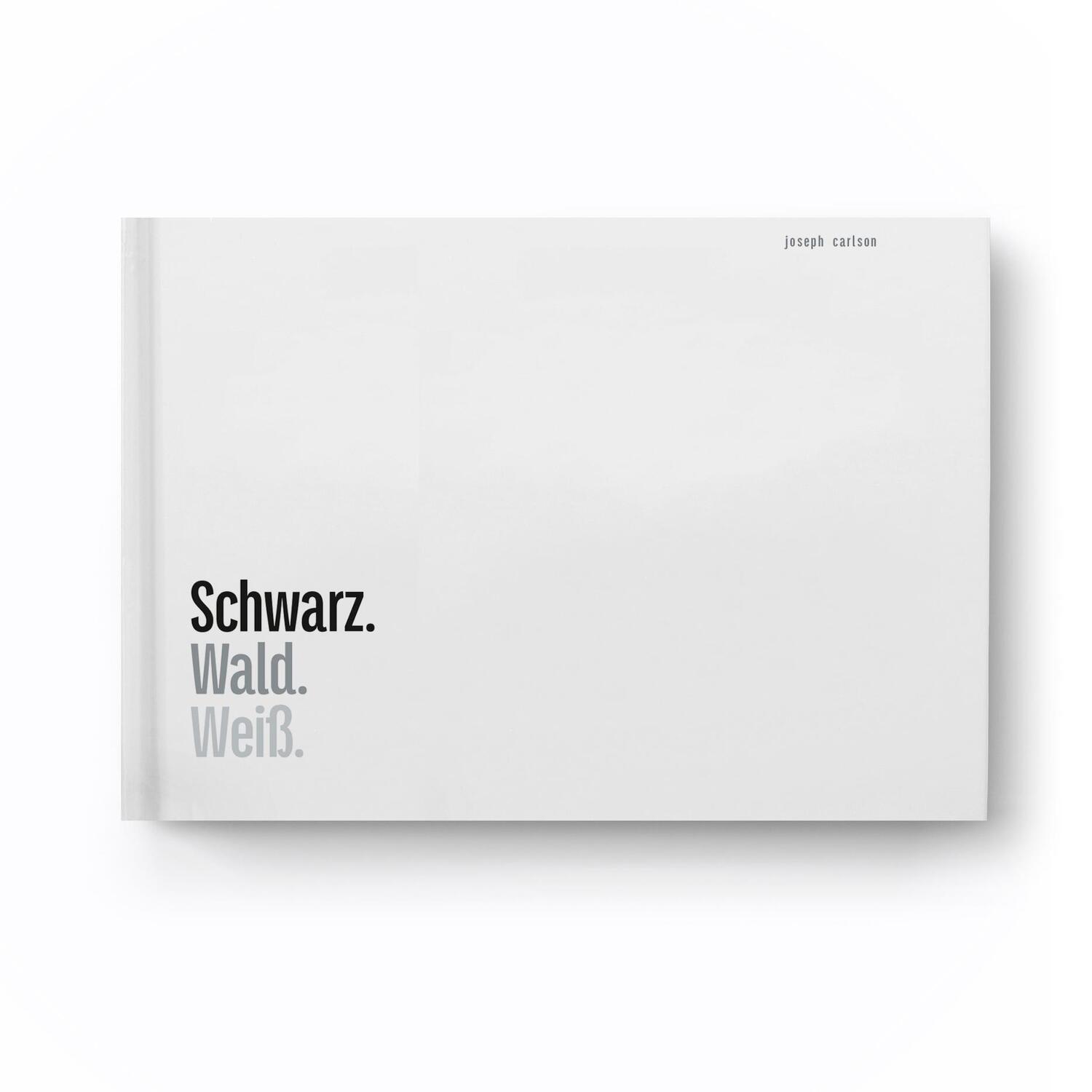 Cover: 9783949070310 | Schwarz. Wald. Weiß. | Buch | 116 S. | Deutsch | 2022