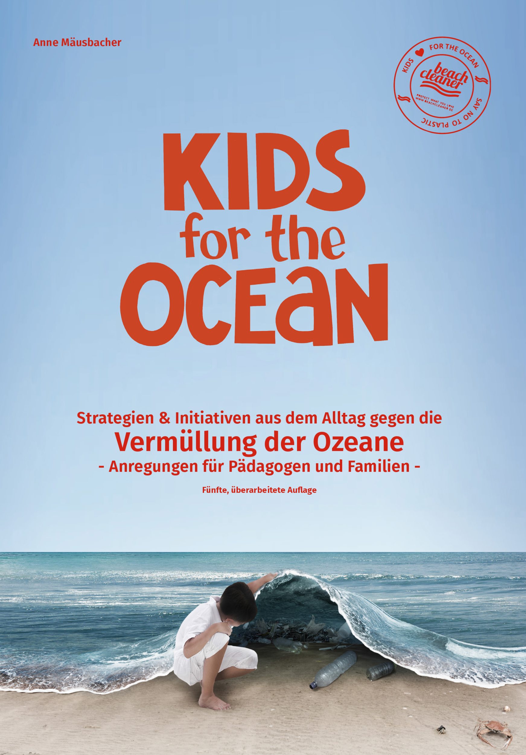 Cover: 9783872145680 | Kids for the Ocean | Anne Mäusbacher | Taschenbuch | 149 S. | Deutsch